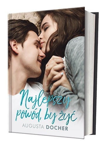 Najlepszy powód, by żyć - Augusta Docher