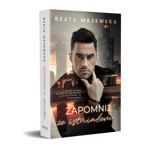 Zapomnij, że istniałem Beata Majewska książka