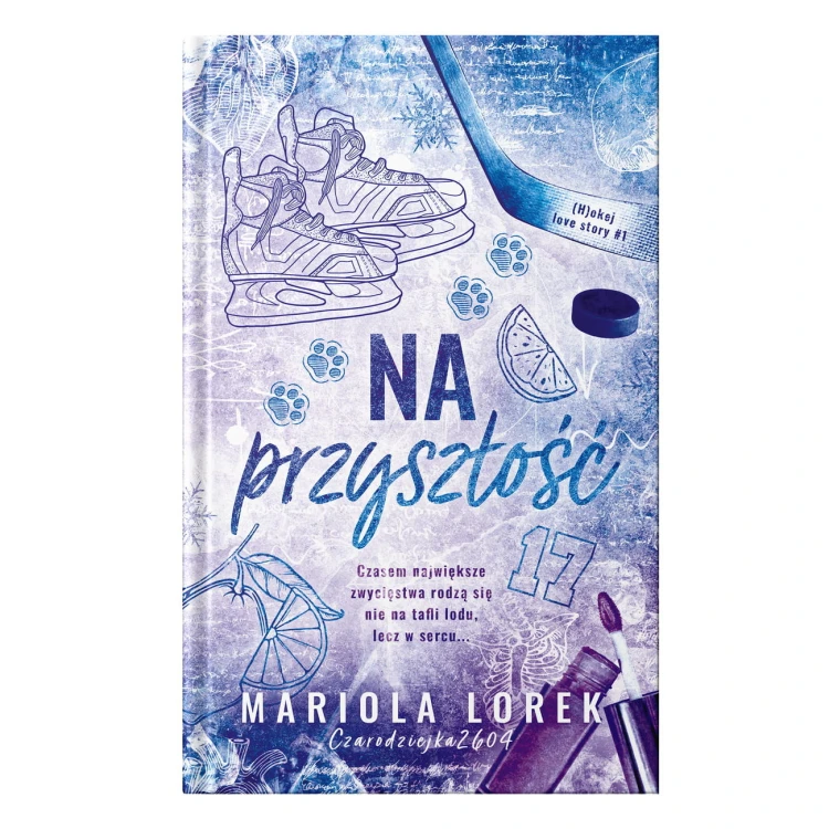 Książka Na przyszłość Mariola Lorek